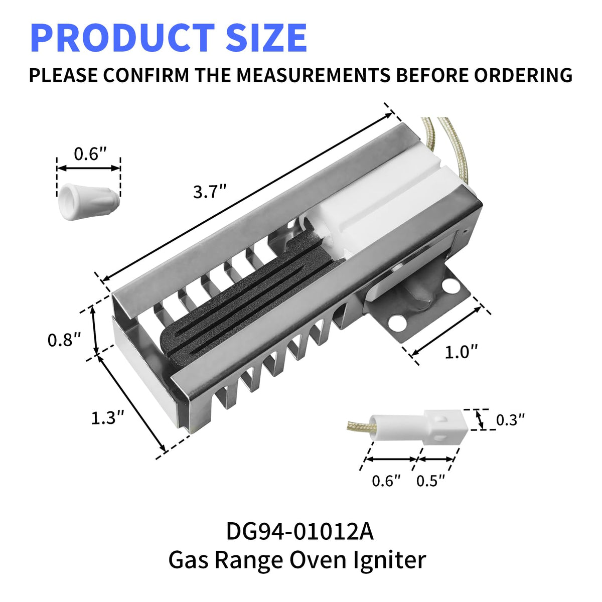 DG94-01012A Gas Range Oven Igniter Replacement AP5967723 DS039KX 4011538 Oven Bake Igniter Compatible with Sam-sung Oven Range Stove NX58H95, NX58H99, NX58J, NX58K, NX58M