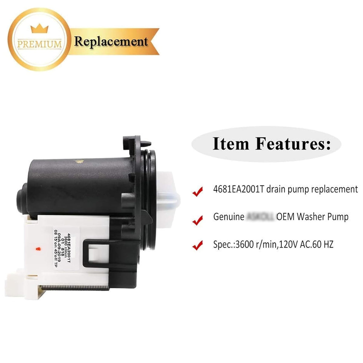 4681EA2001T WM3170CW WM3670HW WM3670HVA Drain Pump OEM fit for LG Kenmore OEM Washer WM3997HW WM3270CW WM3770HVA WM2101HW fit for Kenmore Elite 796403119 796410733 796412722 AP5328388 prime&swift