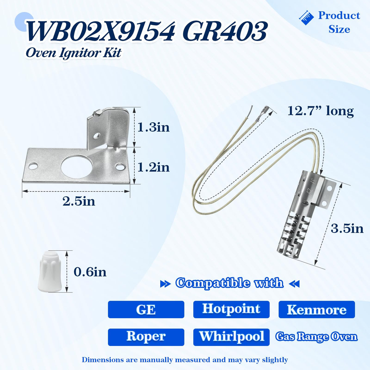 Upgraded WB2X9154 XL44 WB13K10027 Gas Range Oven Stove Round Ignitor Kit(3-1/2'' long 120V 2.5-3.0 A) for GE Hotpoint Kenmore Roper– Igniter Replacement for WB02X9154 WB13K3 WB13K4 300259 GR403