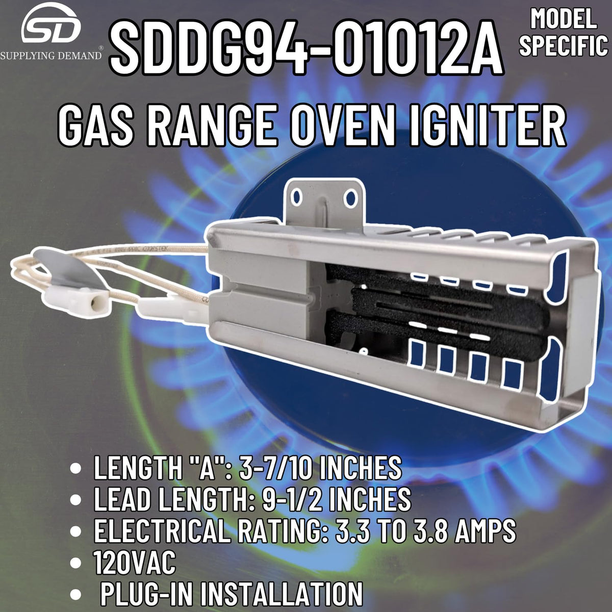 Supplying Demand DG94-01012A 4011538 Gas Range Oven Igniter Replacement Model Specific Not Universal