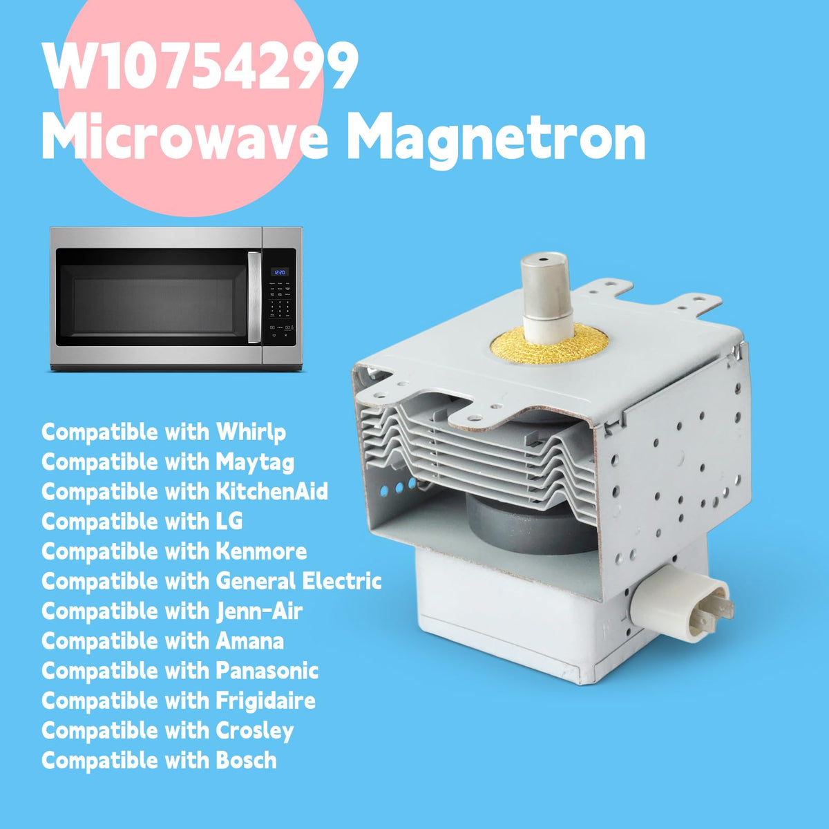 GLOXTED W10754299 Microwave Magnetron Compatible with Whirlp MH1160XSY1 WMH31017HZ0 WMH31017HB0 Microwave Oven, Replace 2M226-03GWH W10216360 W10496310 W10210845 W11391712 8206341 2M248J 2M319H