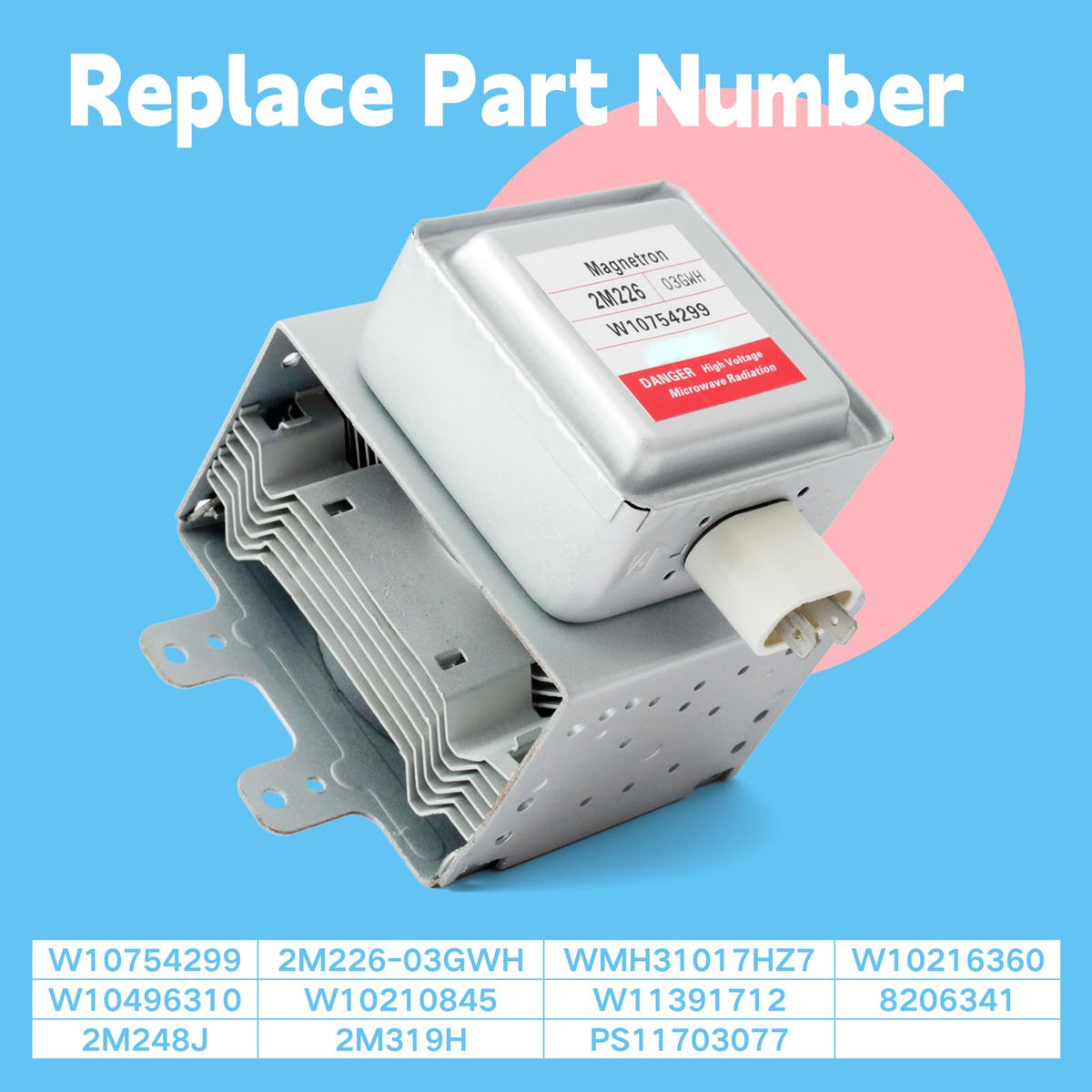 GLOXTED W10754299 Microwave Magnetron Compatible with Whirlp MH1160XSY1 WMH31017HZ0 WMH31017HB0 Microwave Oven, Replace 2M226-03GWH W10216360 W10496310 W10210845 W11391712 8206341 2M248J 2M319H