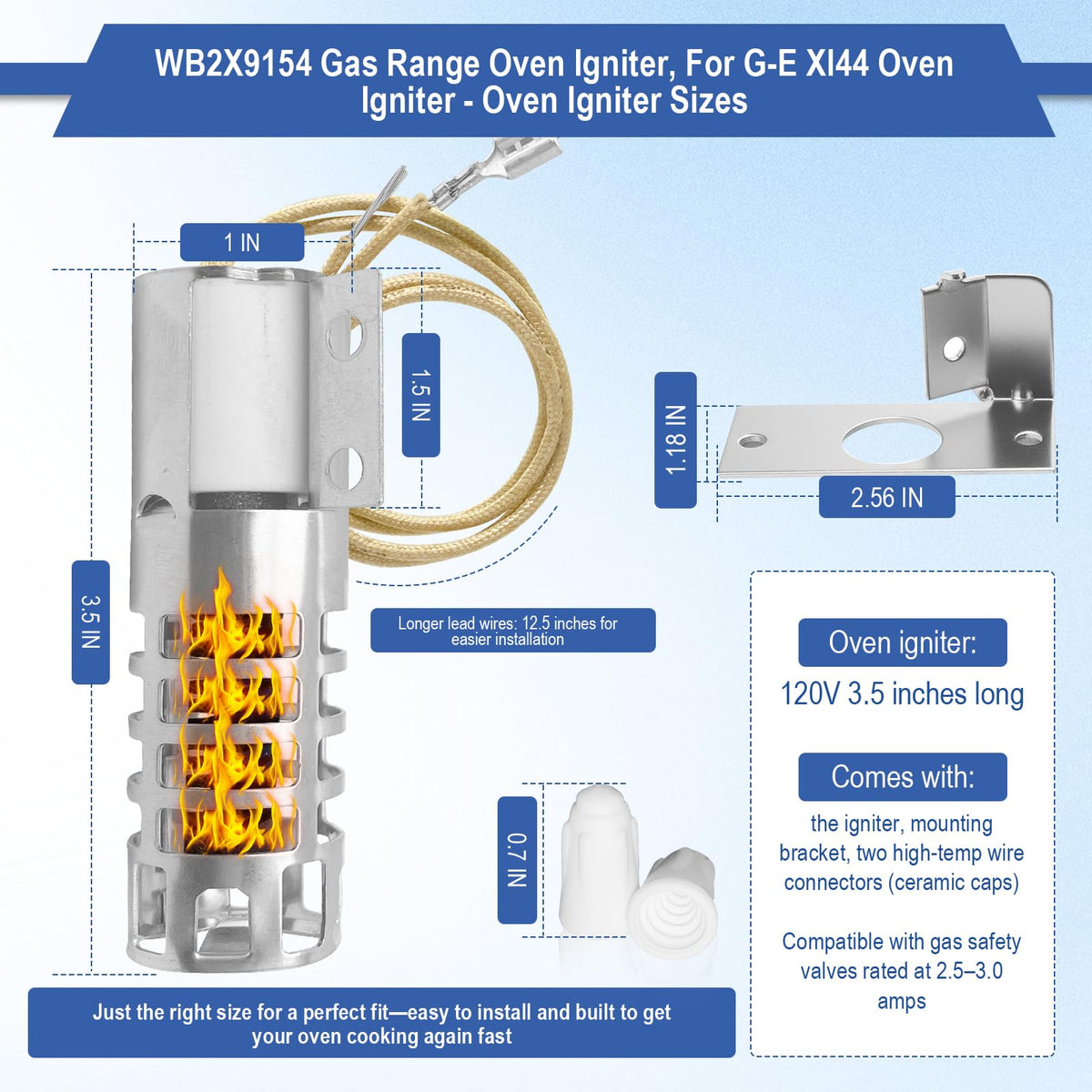 WB2X9154 Gas Range Oven Igniter for G-E XL44 Oven Igniter, for G-E Oven Igniter, Round for G-E Gas Oven Igniter Replacement WB13K10027 WB13K3 WB13K4 4342528 AP2014008 GR403 Etc,120V Model Specific.