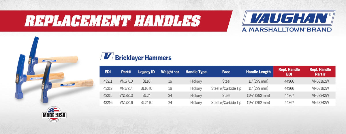 VAUGHAN Bricklayer Hammer, 24 oz, Masonry Hammer, Assembled in the USA