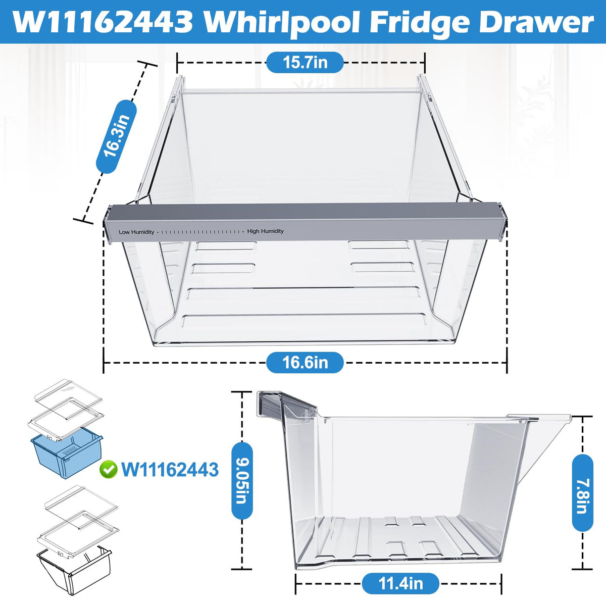 UPGRADED W11162443 Refrigerator Crisper Drawer For