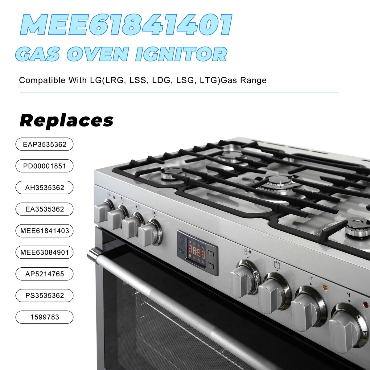 MEE61841401 Oven Igniter Replacement for LG LRG3095ST LRG3061ST LSG4513ST